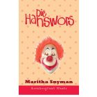 Reënboogrant Maats 5: Die hanswors (EBOEK)