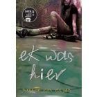 Ek was hier (EPUB) 