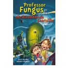 Prof Fungus (4) skrikwekkende Snotzilla_EBOEK