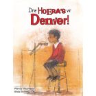 Drie Hoera’S vir Denver (EBOEK)