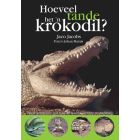 Hoeveel tande het 'n krokodil? (EBOEK)