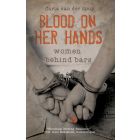 Blood on her hands - Women behind bars (EBOOK)