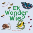 Ek Wonder Wie? (EBOEK)