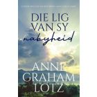 Die lig van sy nabyheid 