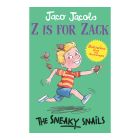 Z is for Zack 8: The sneaky snails