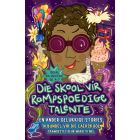 skool vir Rampspoedige Talente en ander gelukkige stories, Die (EBOEK)