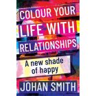 Colour your life with relationships (EBOOK)