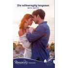 Die willewragtig langsaan