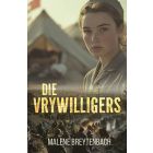 Die vrywilligers (EBOEK)
