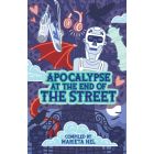Apocalypse at the end of the street (High School anthology)