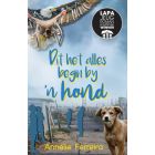 Dit het alles begin by 'n hond (EBOEK)