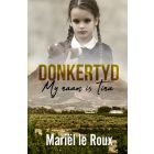Donkertyd - My naam is Tina