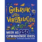 Gebruik jou verbeelding: Meer as 250 opwindende id