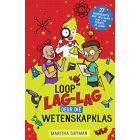 Loop lag-lag deur die wetenskapklas