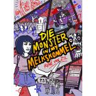 Die monster in my melkskommel