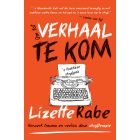 Om tot verhaal te kom (EBOEK)