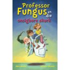 Prof Fungus (13) en die onsigbare skurk (EBOEK)