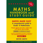 Grade 12 - THE MATHS HANDBOOK & STUDY GUIDE 