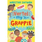 Vertel my 'n grappie