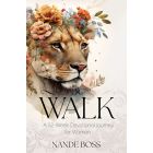 WALK: A 52-Week Devotional Journey for Women