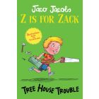 Z is for Zack 3: Tree House Trouble