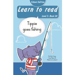 Learn to read (Level 3 Book 20): Tippie goes fishing (School Edition ...